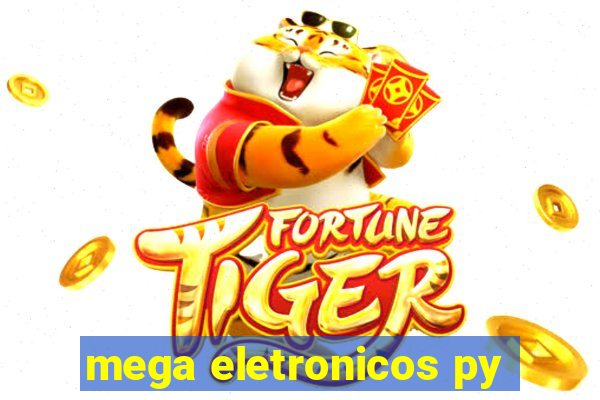 mega eletronicos py